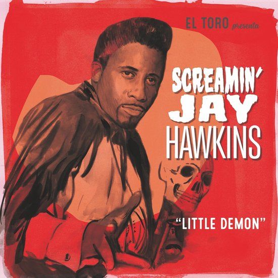 Little El Toro Screamin' Jay Hawkins - Little Demon (7" Vinyl)