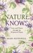 Nature Knows Hardcover