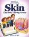 Skin: The Body's Living Armor