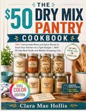 The $50 Dry Mix Pantry Cookbook