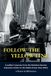Follow The Yellow Line Paperback