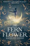 The Fern Flower