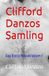 Clifford Danzos Samling: Gay Erotic Novels Volym 1