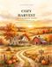 Cozy Harvest: A Coloring Book of Farmhouse Days, Orchard Afternoons, and Harvest Time Traditions