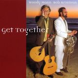 Sonic Rendezvous Woody Mann & Bob Brozman - Get Together (CD)