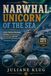 NARWHAL: UNICORN OF THE SEA: Arctic Marine Mammal Science, Indigenous Knowledge, and the Future of a Climate-Threatened Species.