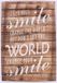 La Finesse Houten bord – laat je smile de wereld veranderen, maar niet ...