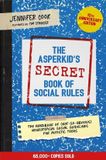 The Asperkid's (Secret) Book of Social Rules, 10th Anniversary Edition