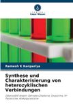 Synthese Verlag Unser Wissen Synthese und Charakterisierung von heterozyklischen Verbindungen: Dibenze[bf] Azepin-Derivate Chalkone, Oxazoline, 1H-Pyrazoline, Acetylpyrazoline