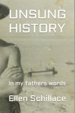 UNSUNG HISTORY: In my fathers words...and drawings