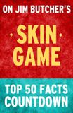 Tk Parker Publishing Skin Game - Top 50 Facts Countdown E-book