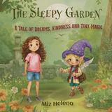 Yiayia and Sienna's Adventures- Yiayia & Sienna and The Sleepy Garden