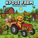 Hygge Farm Coloring Book: Coloring Book for Adults and Teens Featuring Adorable Farm Animals in Cozy Country Farm Scenes for Relaxation and Stress Relief