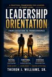 LEADERSHIP ORIENTATION | From Execution to Transcendence