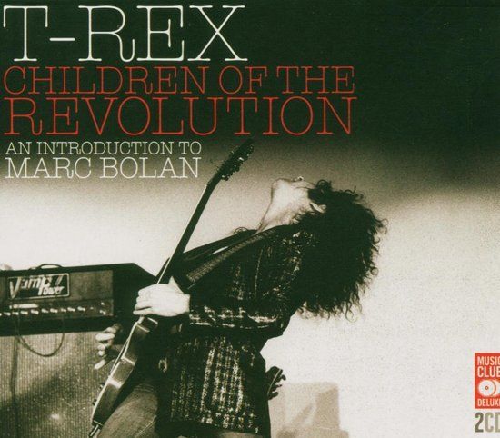 T-Rex Children Of The Revolution - 2CD