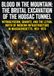 Blood in the Mountain: The Brutal Excavation of the Hoosac Tunnel: Nitroglycerin, Granite, and the Lethal Birth of Modern Infrastructure in Massachusetts, 1851–1875