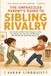 The Unfrazzled Parent The Unfrazzled Parent's Guide to Sibling Rivalry