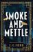 Smoke Libri GmbH Smoke and Mettle Paperback
