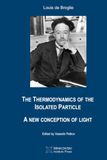 The Thermodynamics of the Isolated Particle