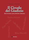 Il Circolo del Giudizio. Storie di cinema e poesia, televisione e letteratura