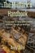 The Mudlark's Handbook: A Practical Guide to Finding Hidden Treasure on Britain’s Shoreline and Waterways