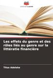 Les DE Les effets du genre et des rôles liés au genre sur la littératie financière