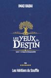 Les Yeux du Destin - tome 7: Les Héritiers du Souffle