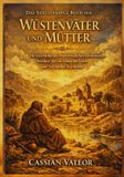 Das Independently Published Das Vollständige Buch der Wüstenväter und Mütter