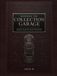 Running the Collection Garage: The Operations Manual for Collector Vehicle Ownership, Storage, Provenance and Succession