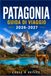 PATAGONIA GUIDA DI VIAGGIO 2026-2027
