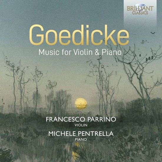 Goedicke: Brilliant Classics Goedicke: Music for Violin & Piano CD