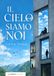 Il cielo siamo noi