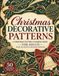 Christmas Decorative Patterns: A Christmas Pattern Coloring Book for Adults with 50 Festive Holiday Designs