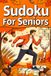 Fall Sudoku for Adults: Interactive Puzzle Workbook for Ages 55 Plus
