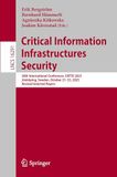 Critical Information Infrastructures Security: 20th International Conference, CRITIS 2025, Jönköping, Sweden, October 21–23, 2025, Revised Selected Papers: 16291