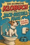 Das tiptop Das ultimative Klobuch für Jack-Russell-Fans