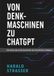 Von Denkmaschinen zu ChatGPT: Eine Reise durch die Geschichte der künstlichen Intelligenz