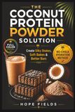 The Coconut Protein Powder Solution