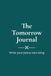 The Tomorrow Journal: Write your future into being