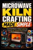 MICROWAVE Libri GmbH Microwave Kiln Crafting Made Simple