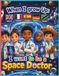 When I Grow Up I Want to Be a Space Doctor: A Multilingual Story & Coloring Book