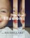 The Wellek Library Lectures: The Vital Illusion