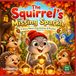 THE SQUIRREL’S MISSING SPARKLE