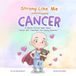 Strong Libri GmbH Strong Like Me - Understanding Cancer