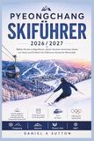 PyeongChang Skiführer 2026/2027