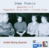 Arditti Fedele: Quartets