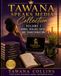 Tawana Speaks Media Collection Volume 1: Books, Healing, Faith, and Transformation