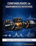 CONFIABILIDADE Independently Published Confiabilidade Em Equipamentos Rotativos