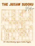 Irregular Sudoku Puzzle Book: Jigsaw-Style Brain Teasers to Improve Logic, Memory, and Concentration