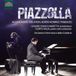 Aconcagua Filippo Arlia, Cesare Chiacchiaretta - Piazzolla: Aconcagua, Oblivion, Adiós Nonino, Tangazo (CD)